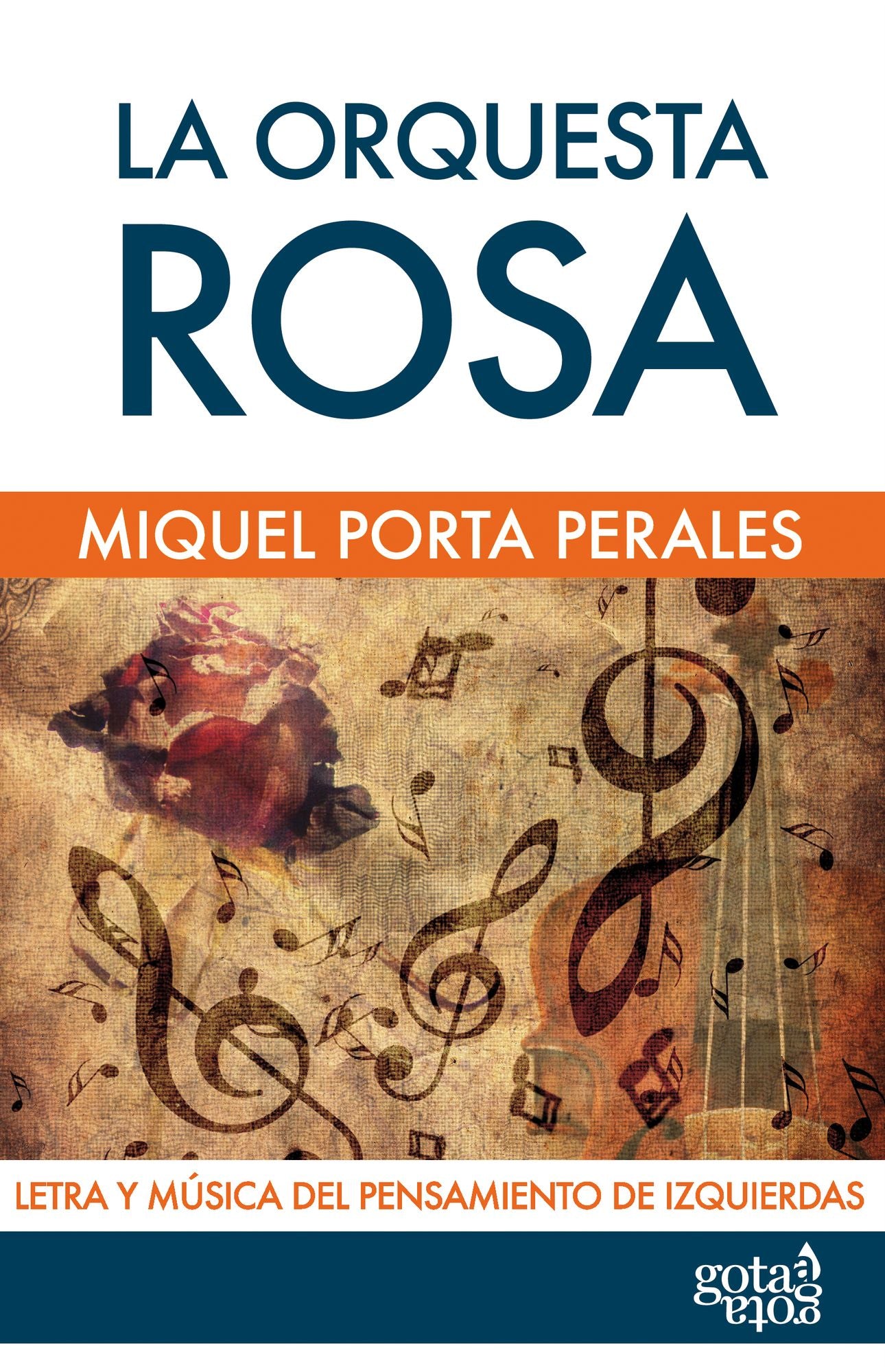 La orquesta rosa: Letra y música del pensamiento de izquierdas