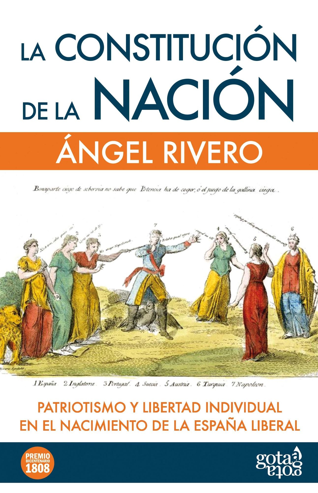 La constitución de la nación: Patriotismo y libertad individual en el nacimiento de la España liberal