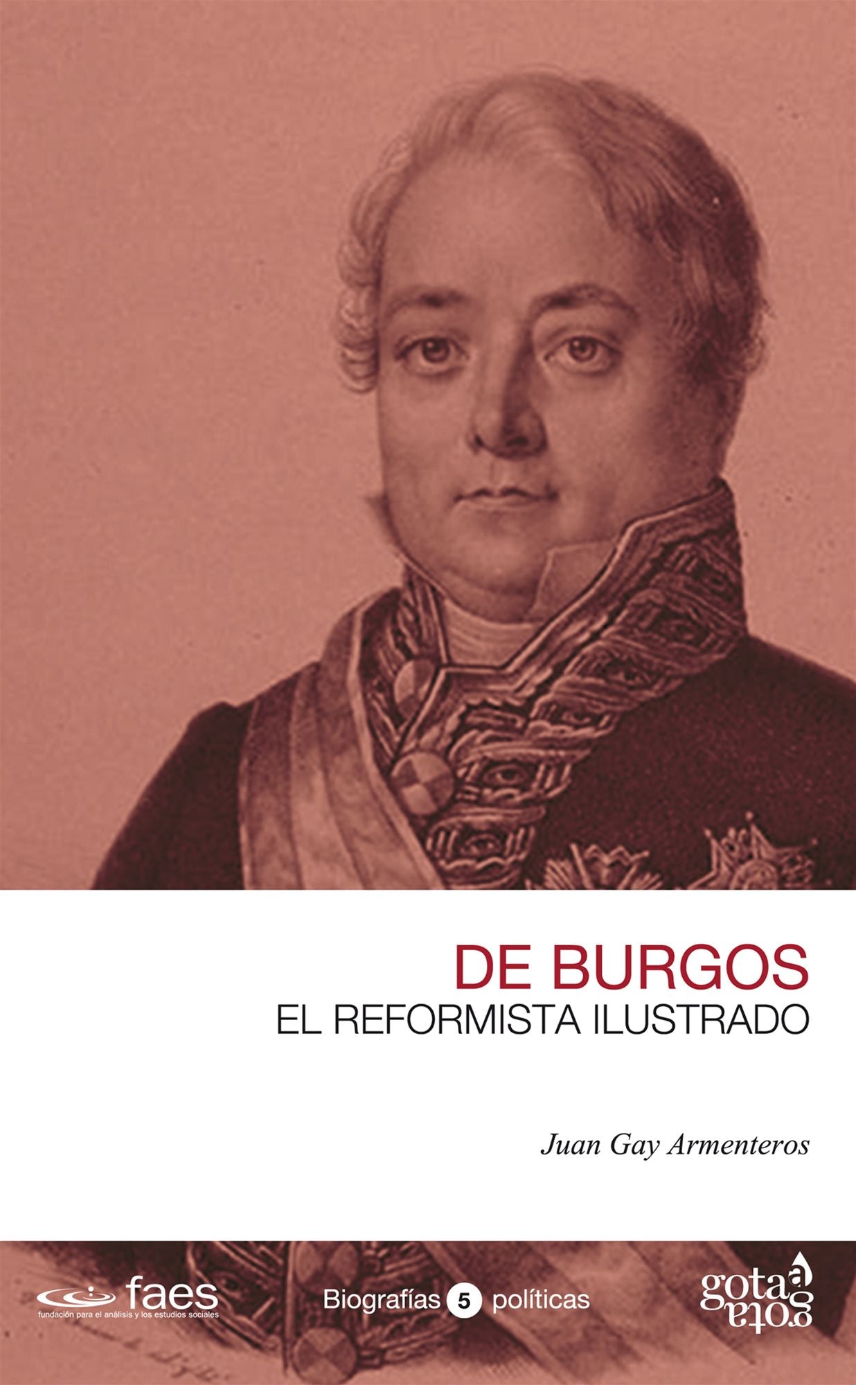 Javier de Burgos. El reformista ilustrado