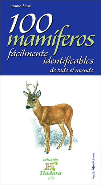 100 mamiferos facilmente identificables de todo el mundo