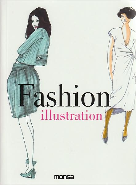 Fashion Illustration [English & Spanish]