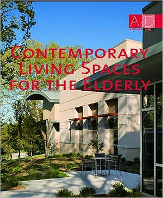 Contemporary Living Spaces for the Elderly