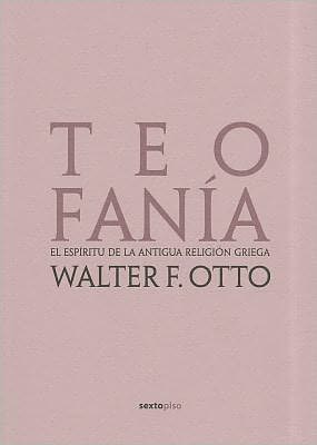 Teofania: El espiritu de la antigua religion griega