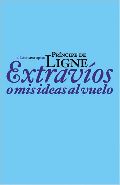 Extravios o mis ideas al vuelo