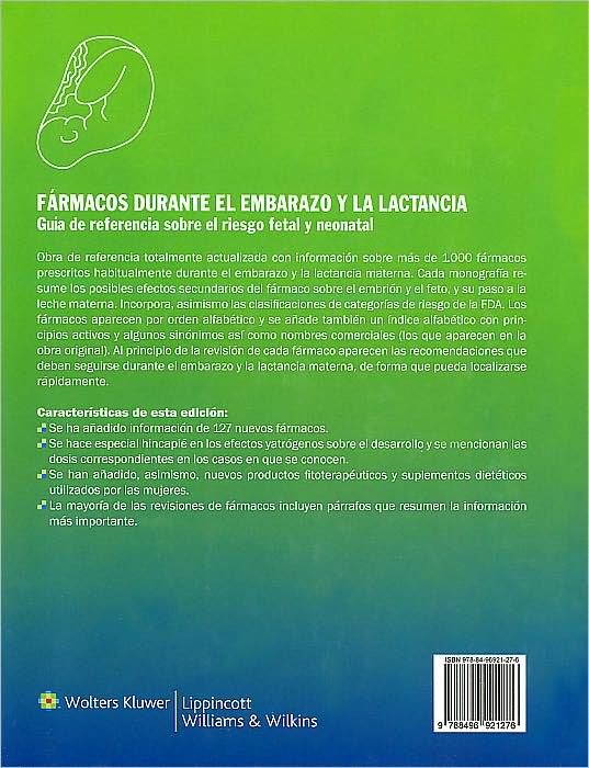 Farmacos durante el embarazo y la lactancia: Guia de referencia sobre el riesgo fetal y neonatal