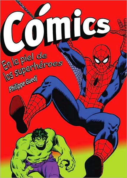Comics: En la piel de los superheroes