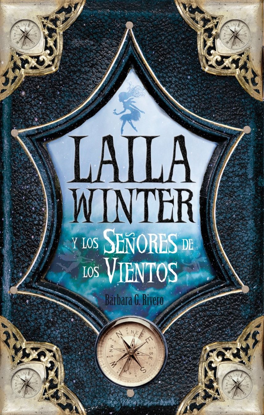 Laila Winter y los se¤ores de los vientos/ Laila Winter and the Lords of the Winds