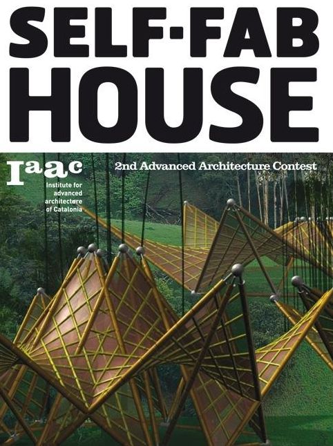 Self Fab House: 2nd Advanced Architecture Conest