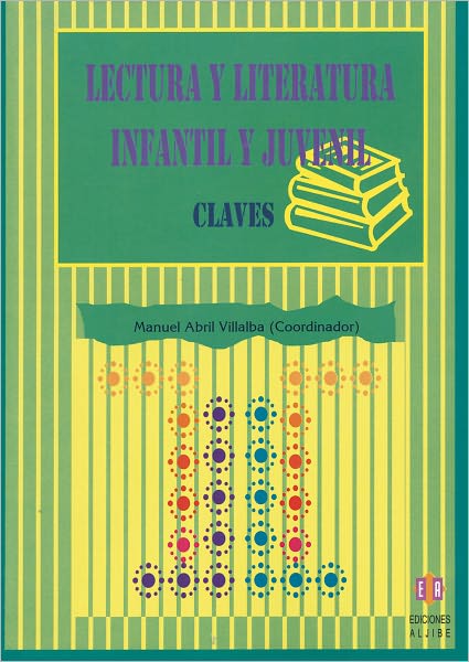 Lectura y literatura infantil y juvenil: Claves