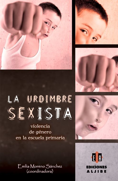 La urdimbre sexista: Violencia de genero en la escuela primaria