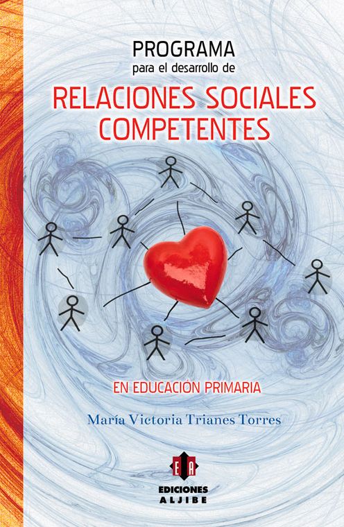 Programa para el desarrollo de relaciones sociales competentes en educacion primaria