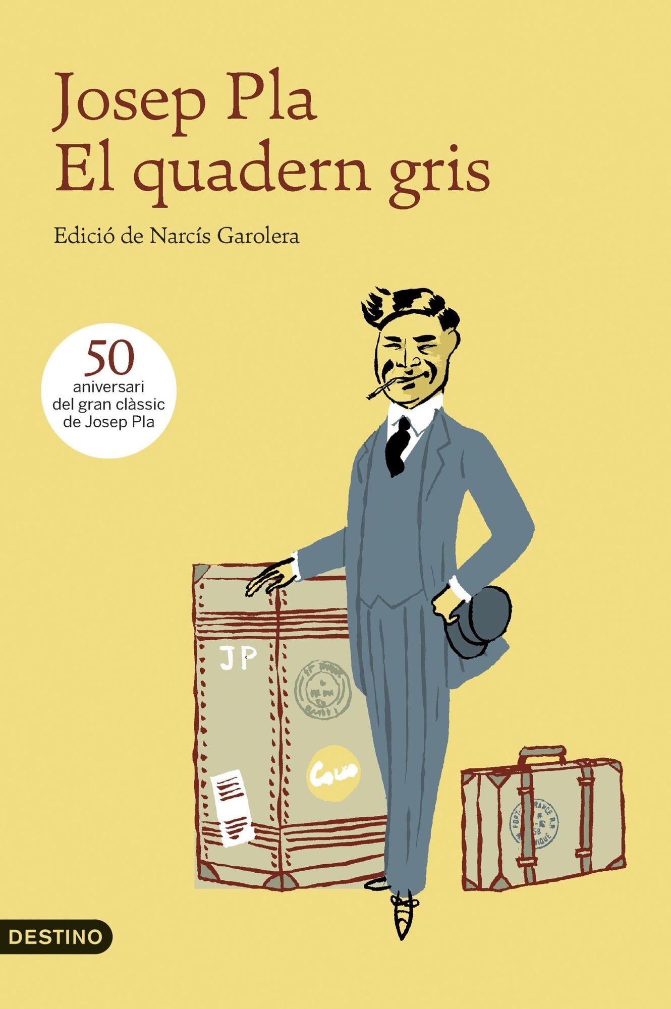 El quadern gris: Edició de Narcís Garolera