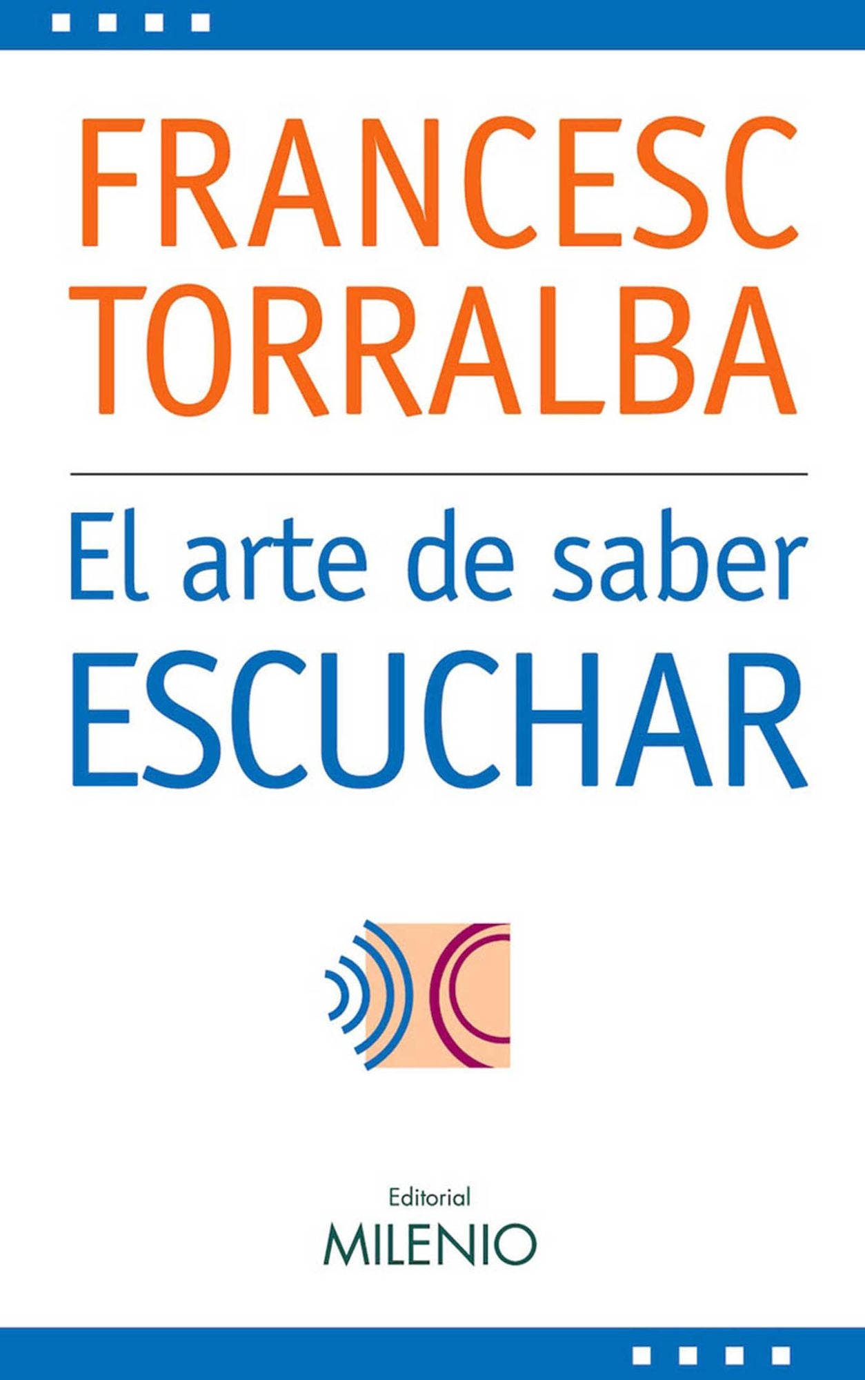 El arte de saber escuchar