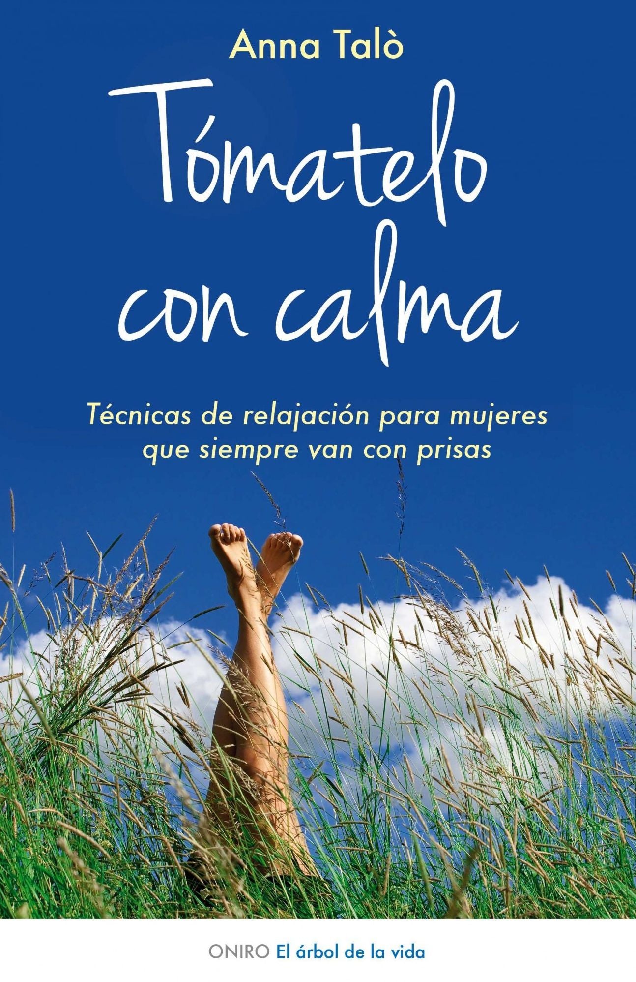 Tómatelo con calma: Técnicas de relajación para mujeres que siempre van con prisas