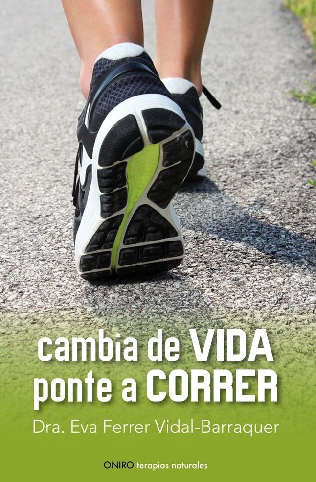 Cambia de vida. Ponte a correr