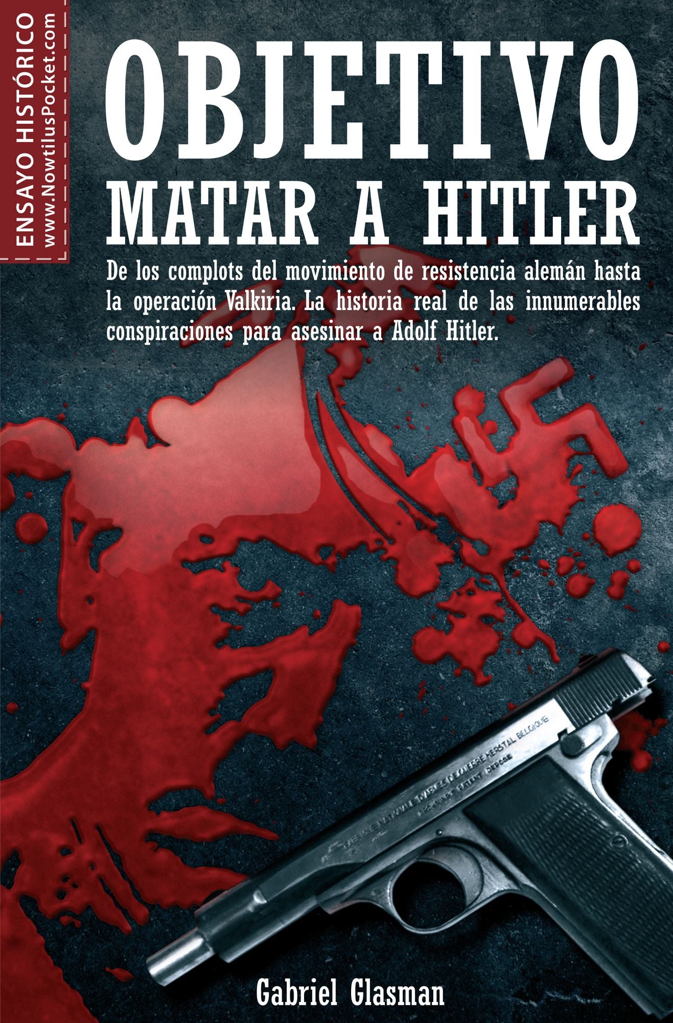 Objetivo: matar a Hitler