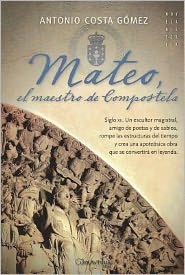 Mateo, el maestro de Compostela