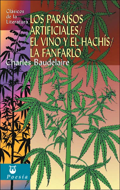 Paraisos Artificiales/El Vino y el hachis/la fanfarlo