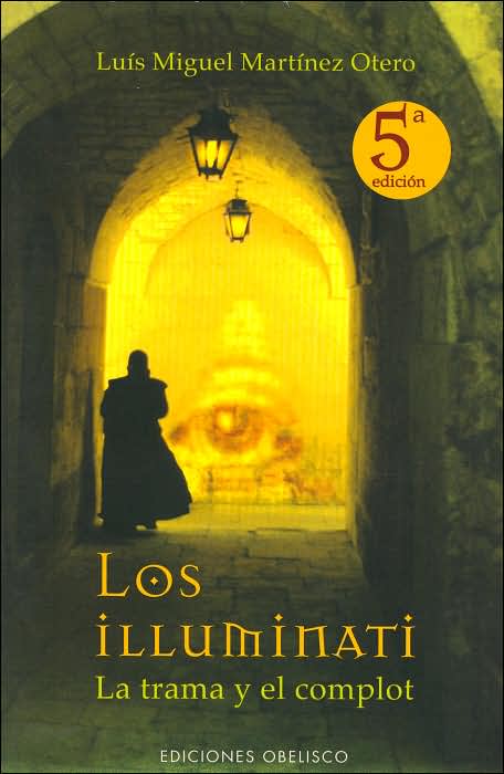 Los Illuminati: La trama y el complot