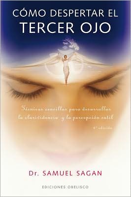 Como despertar el tercer ojo (Awakening the third eye)
