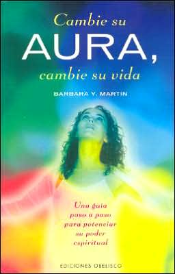 Cambie su aura, cambie su vida