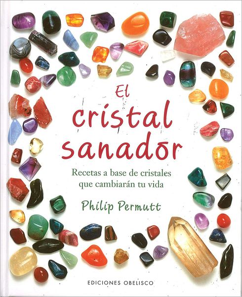 El Cristal sanador