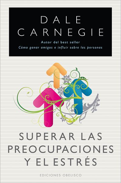 Superar las preocupaciones y el estres