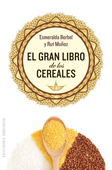 El Gran libro de los cereales