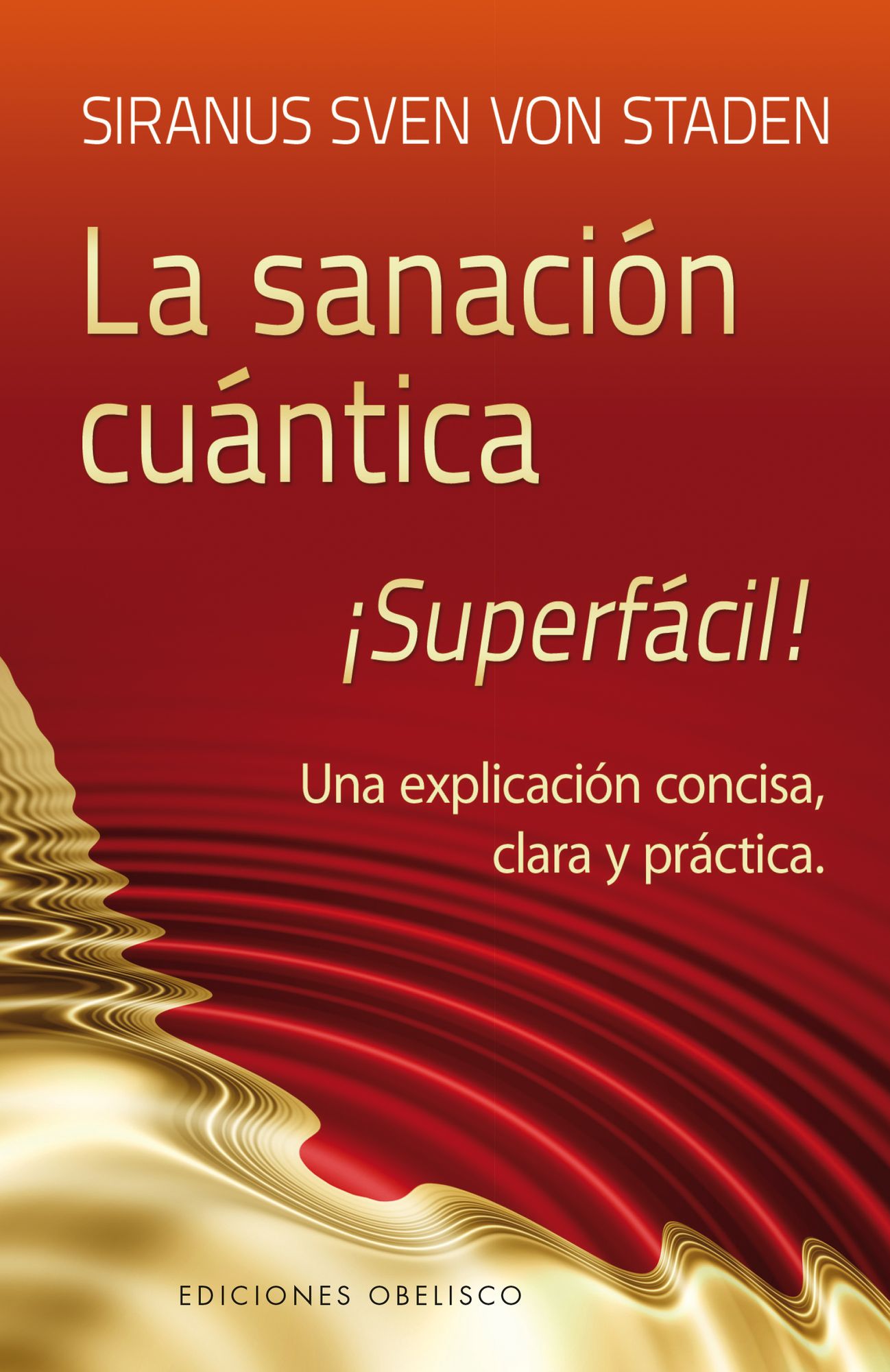 Sanacion cuantica Superfacil!
