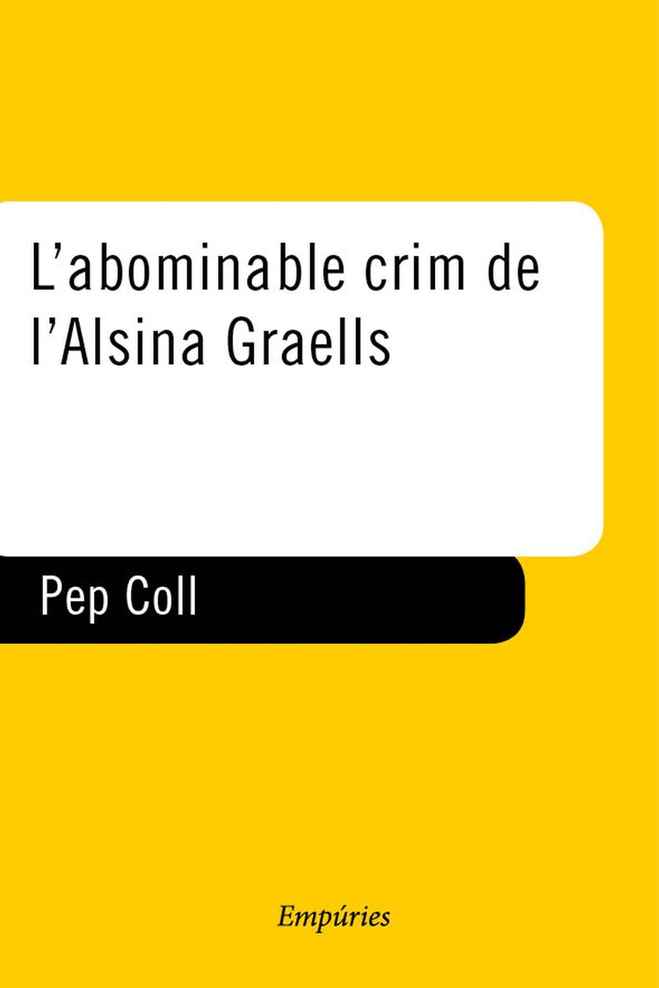 L'abominable crim de l'Alsina Graells