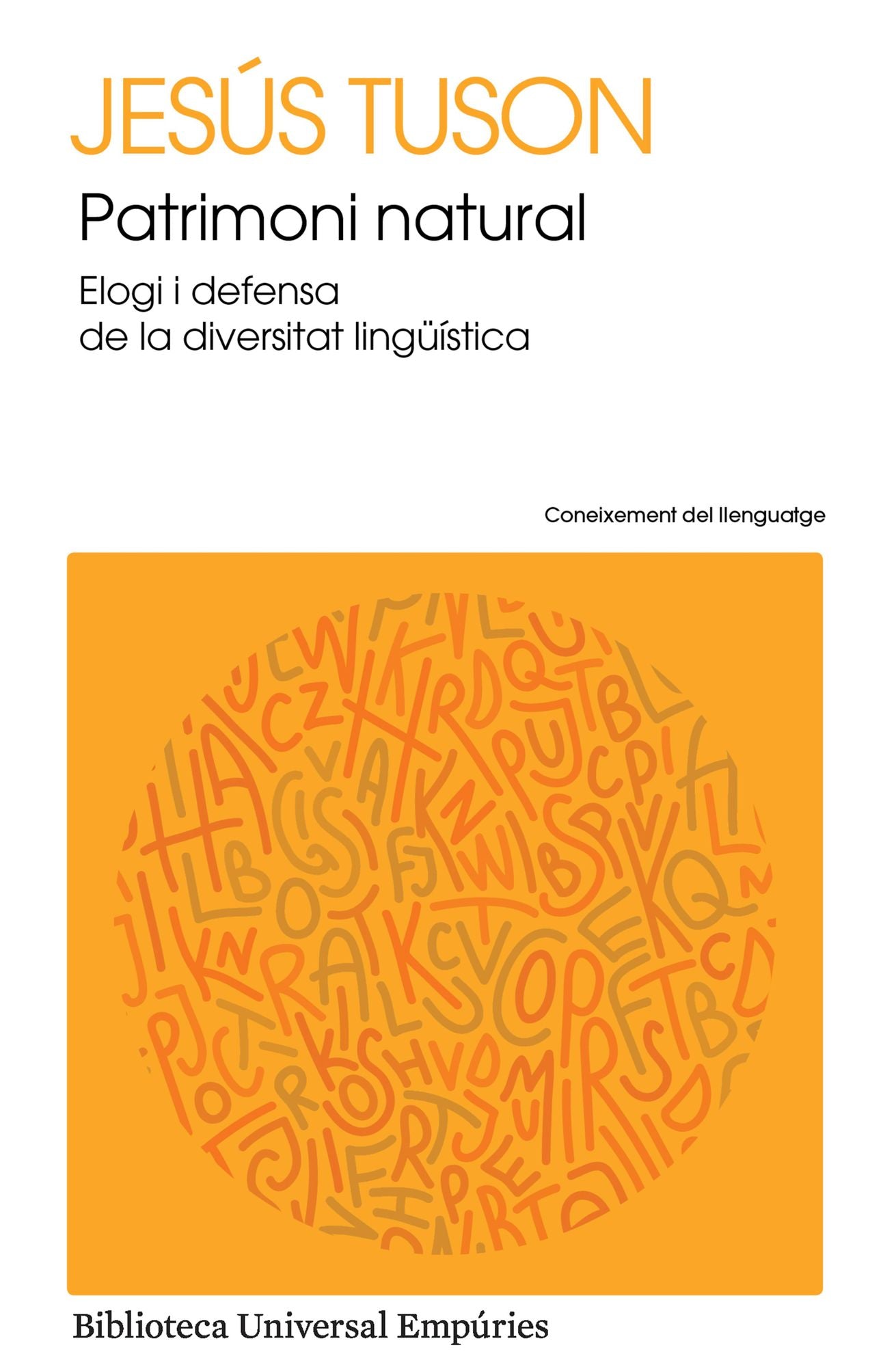 Patrimoni natural: Elogi i defensa de la diversitat lingüística