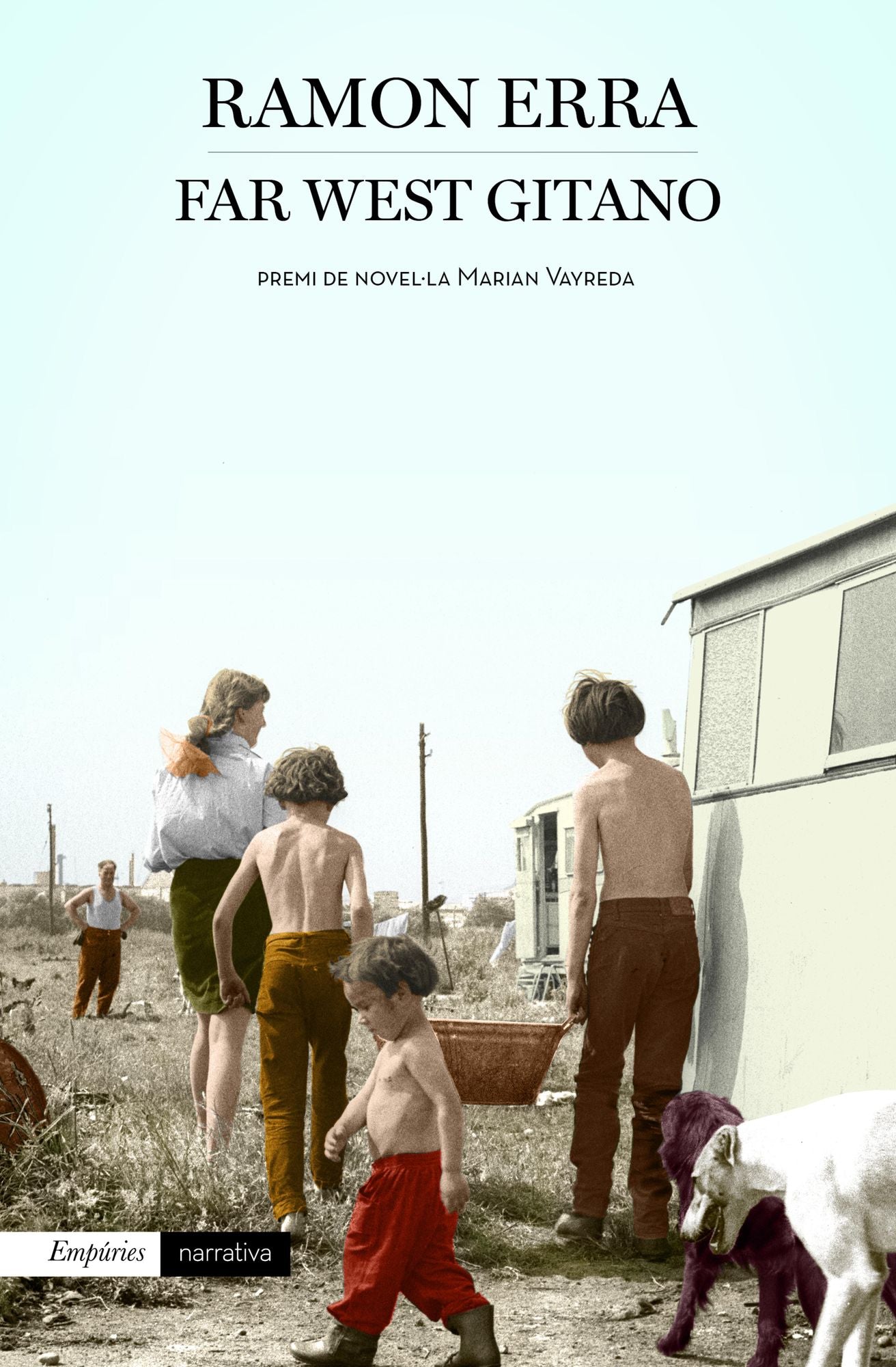 Far West gitano: Premi de Novel·la Marian Vayreda 2014