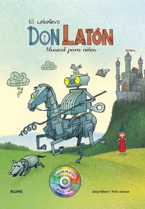 El caballero Don Laton: Musical para ninos
