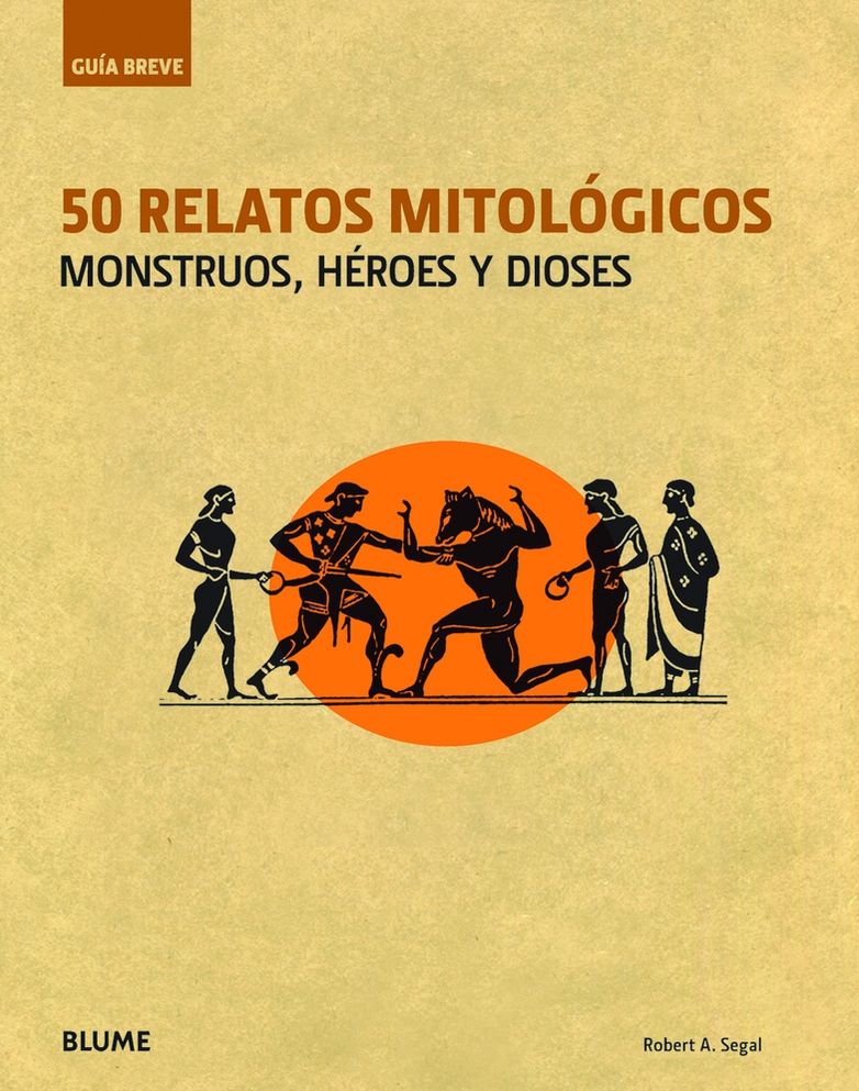50 relatos mitologicos: Monstruos, heroes y dioses