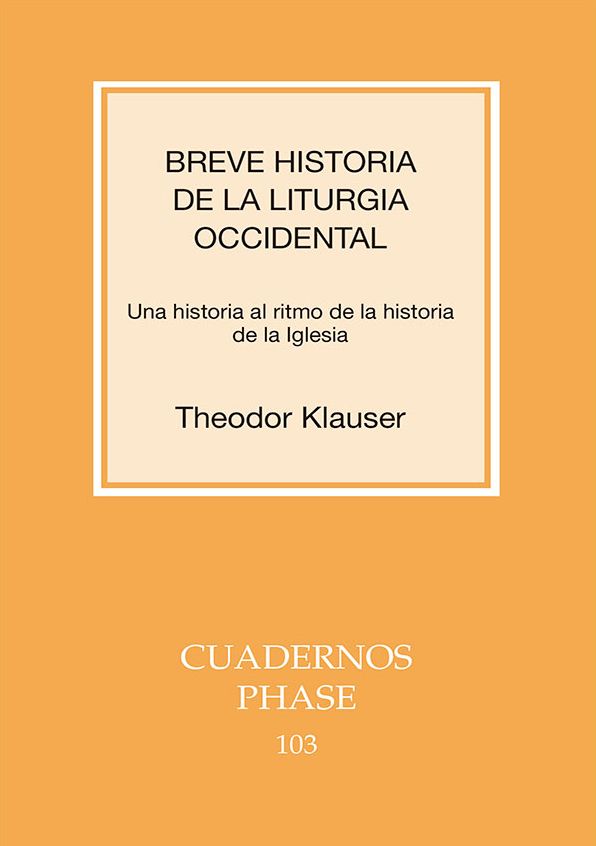 Breve historia de la liturgia occidental