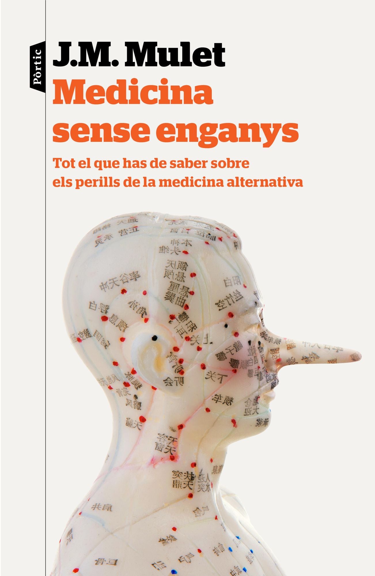 Medicina sense enganys: Tot el que has de saber sobre els perills de la medicina alternativa