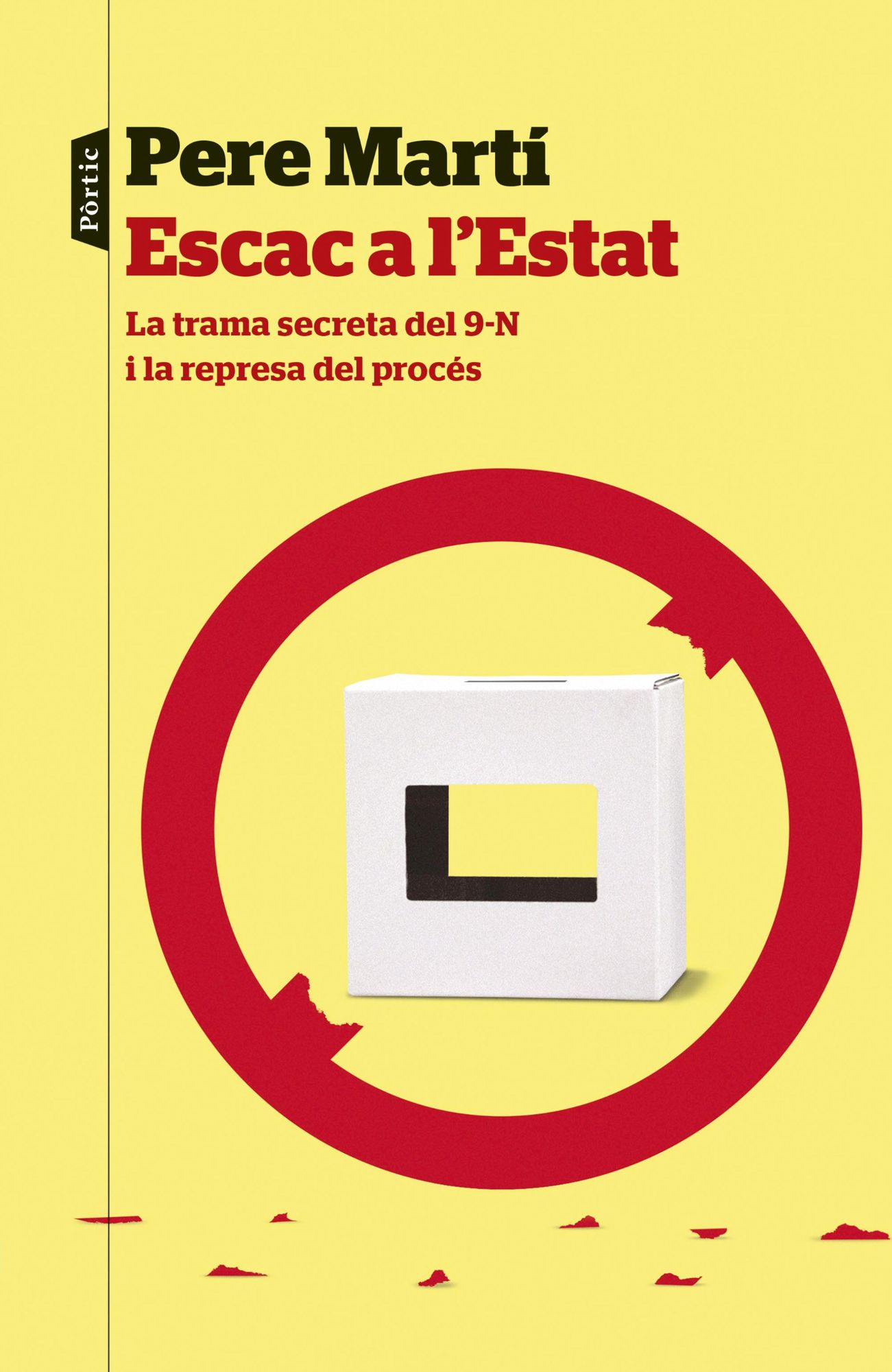 Escac a l'Estat: La trama secreta del 9N i la represa del procés