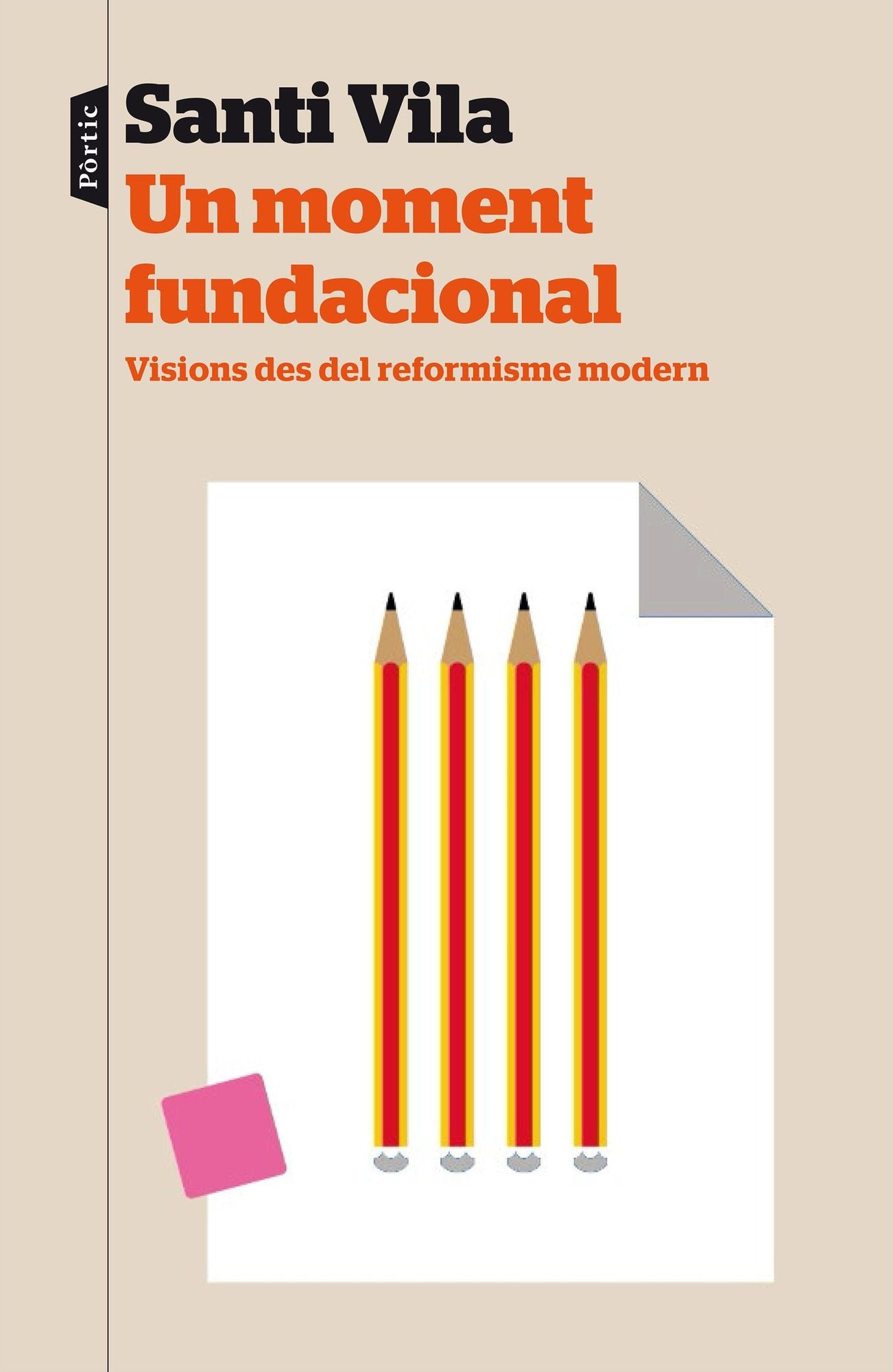 Un moment fundacional: Visions des del reformisme modern