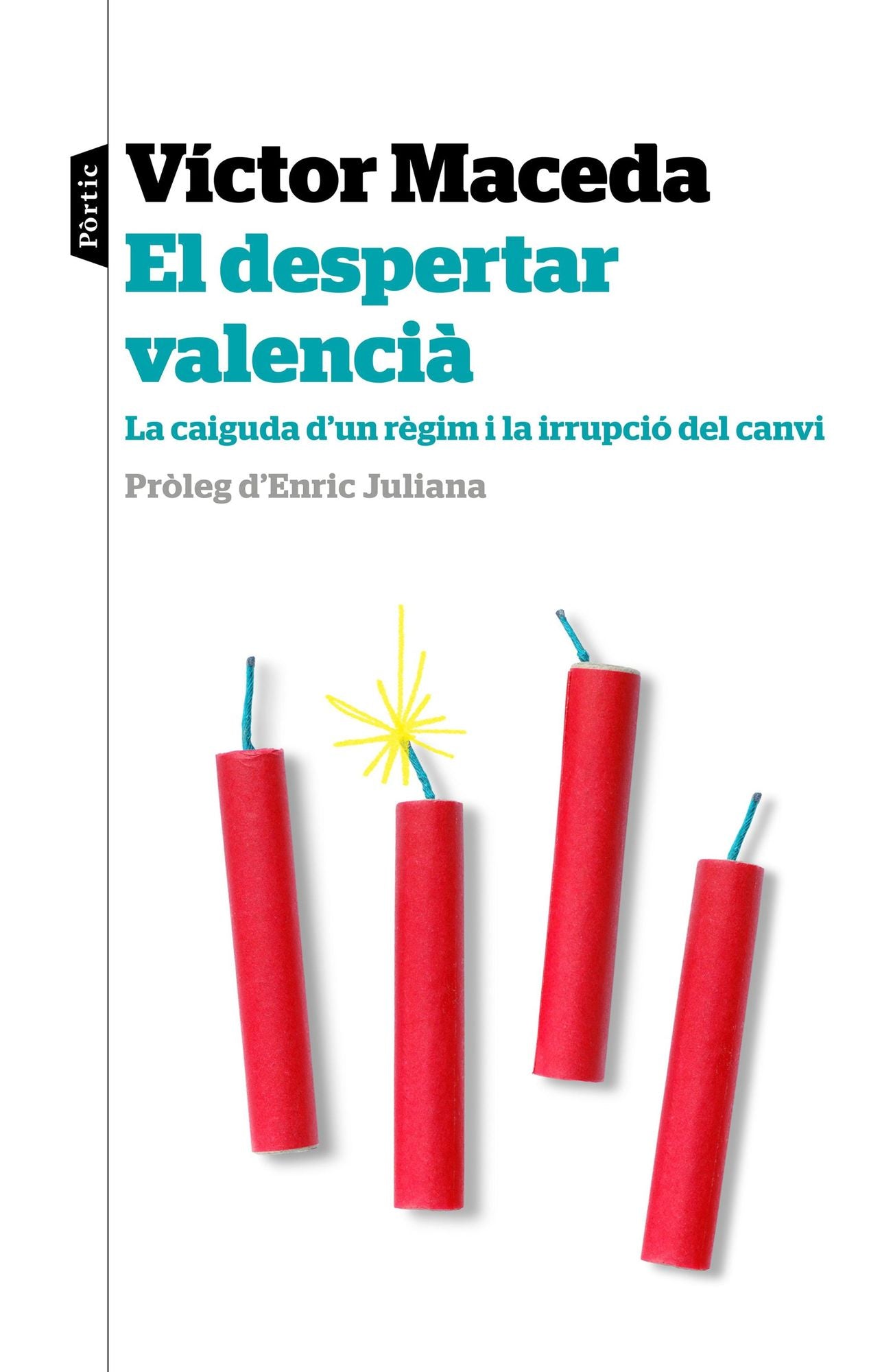 El despertar valencià: La caiguda dun règimen i la irrupció del canvi. Próleg dEnric Juliana