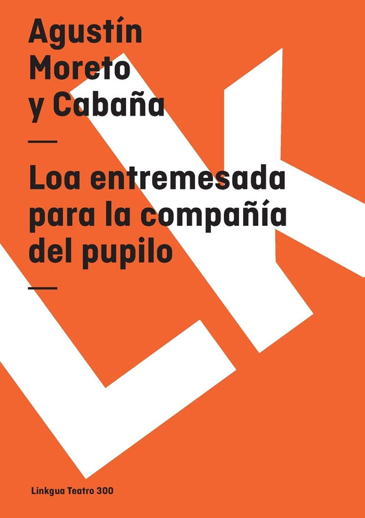 Loa Entremesada Para La Compania Del Pupilo