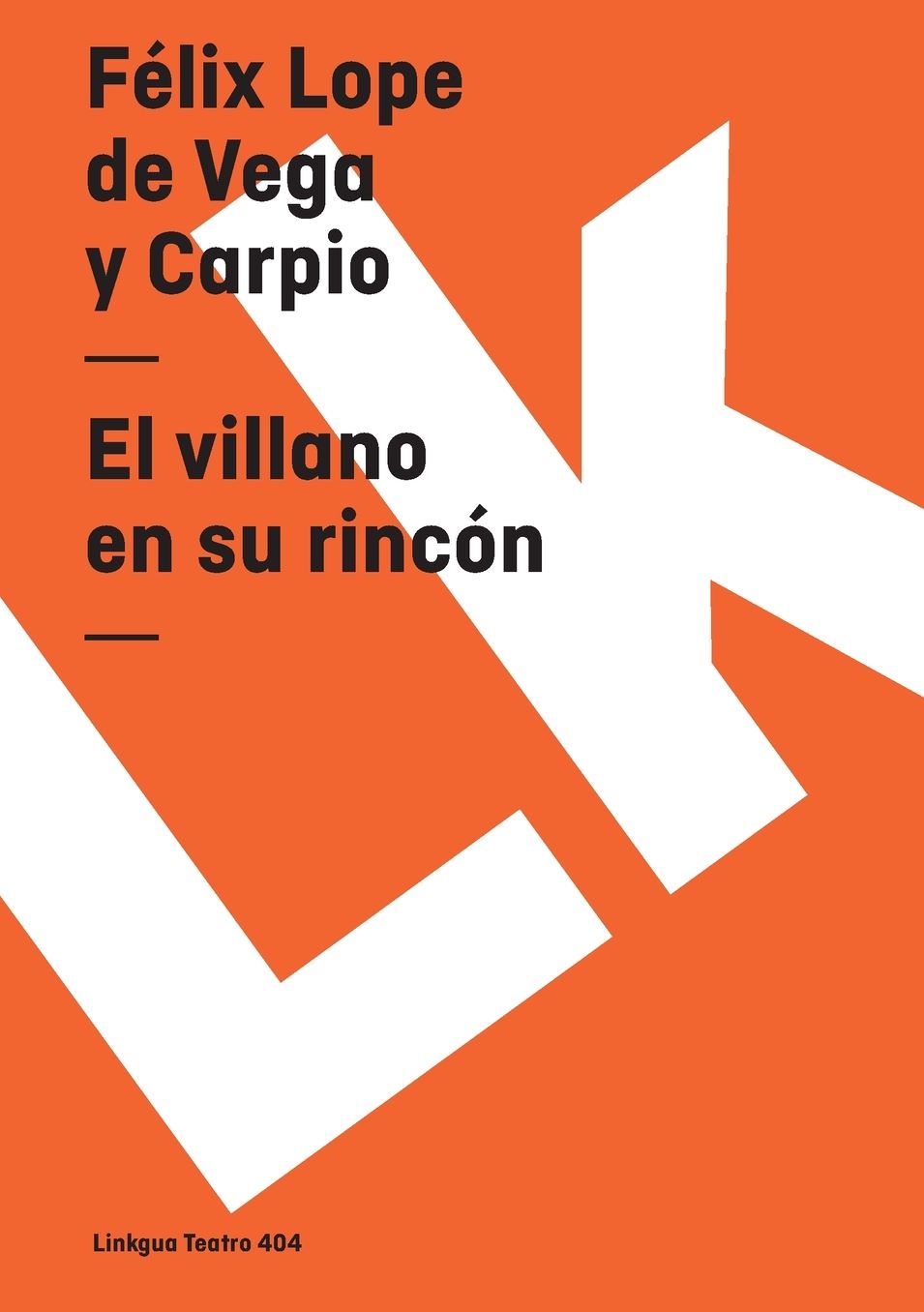 El Villano En Su Rincon/ The Villain In his Corner