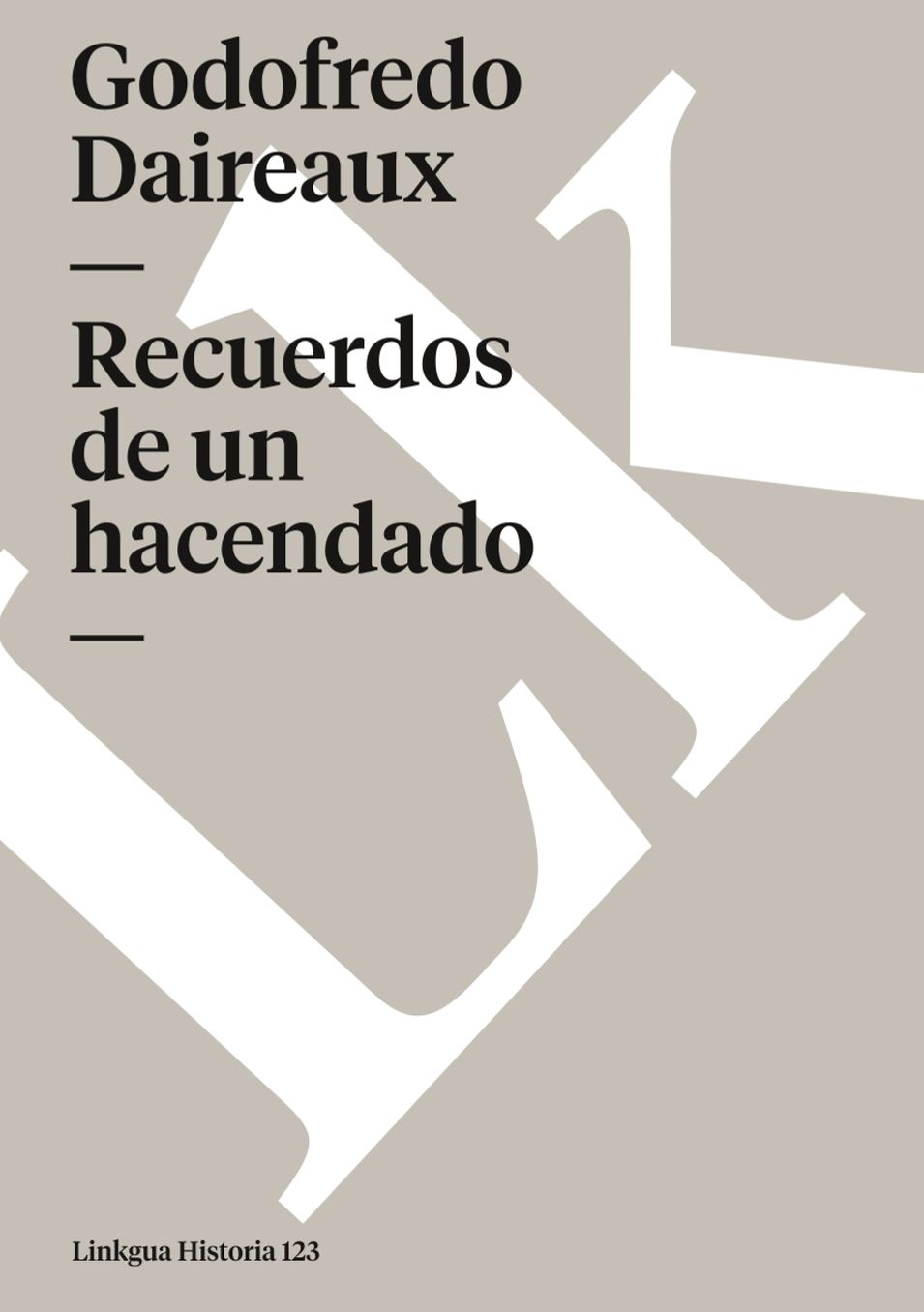 Recuerdos De Un Hacendado