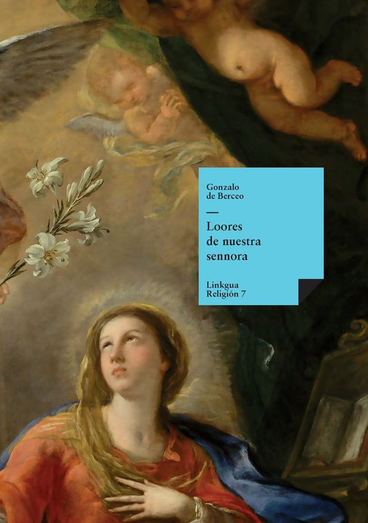 Loores De Nuestra Sennora/ Praises of our Lady