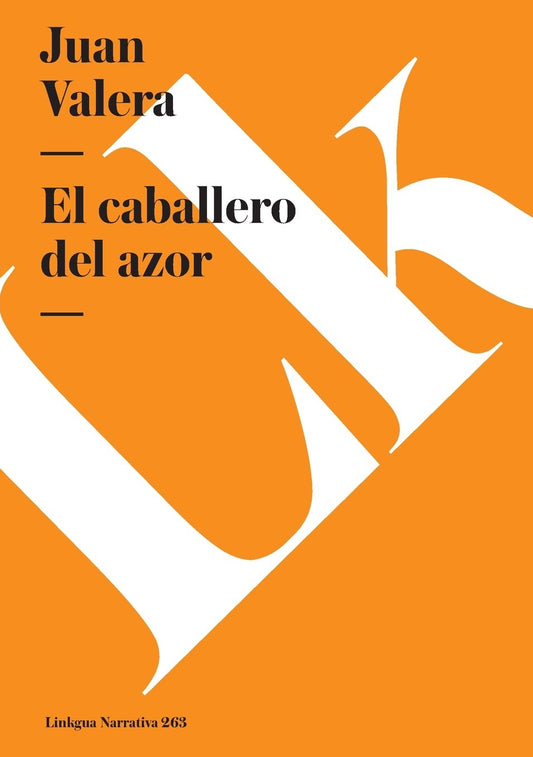 El Caballero Del Azor/ The knight of Azor