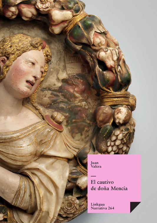 El Cautivo De Dona Mencia/ The Captive Of Dona Mencia