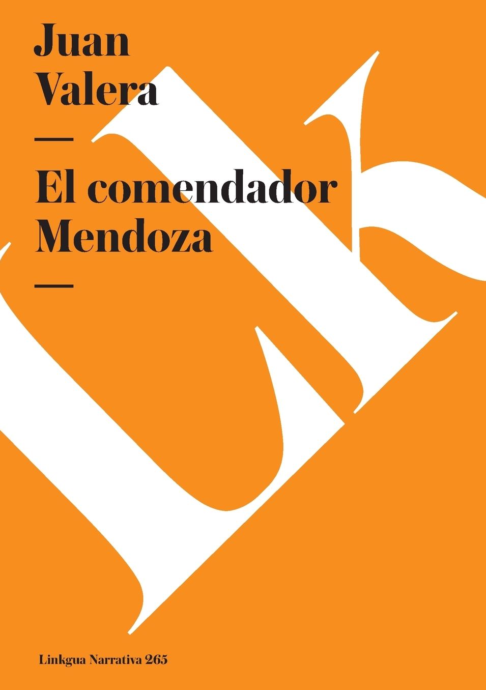 El Comendador Mendoza