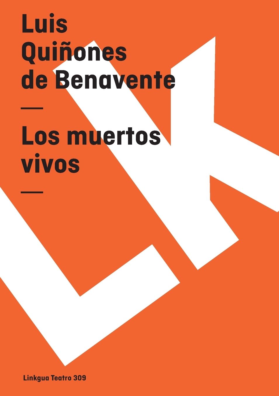Los Muertos Vivos/ The Live Dead