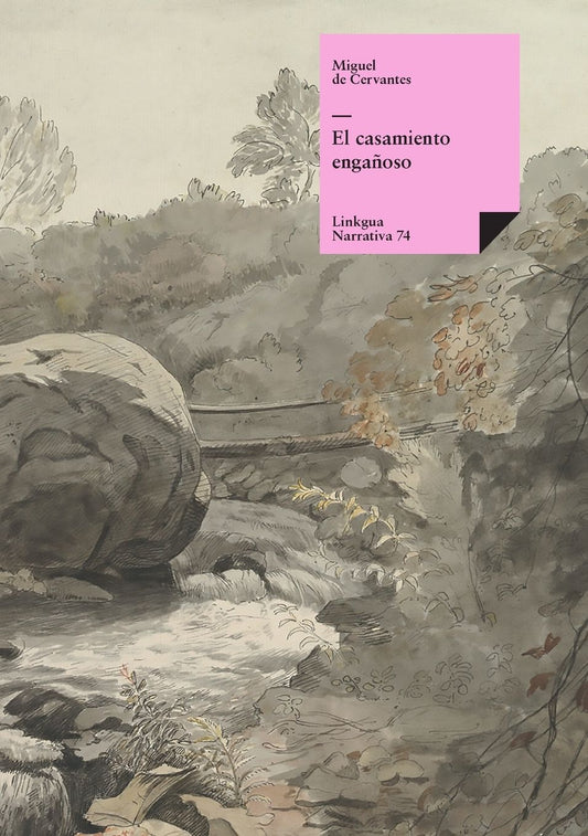 El Casamiento Enganoso/ The Deceptive Marriage