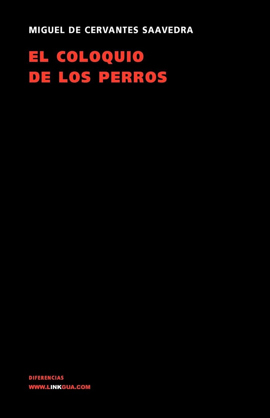 El Coloquio De Los Perros