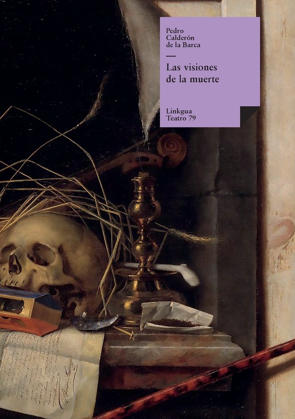 Las Visiones De La Muerte/ The Visions of Death